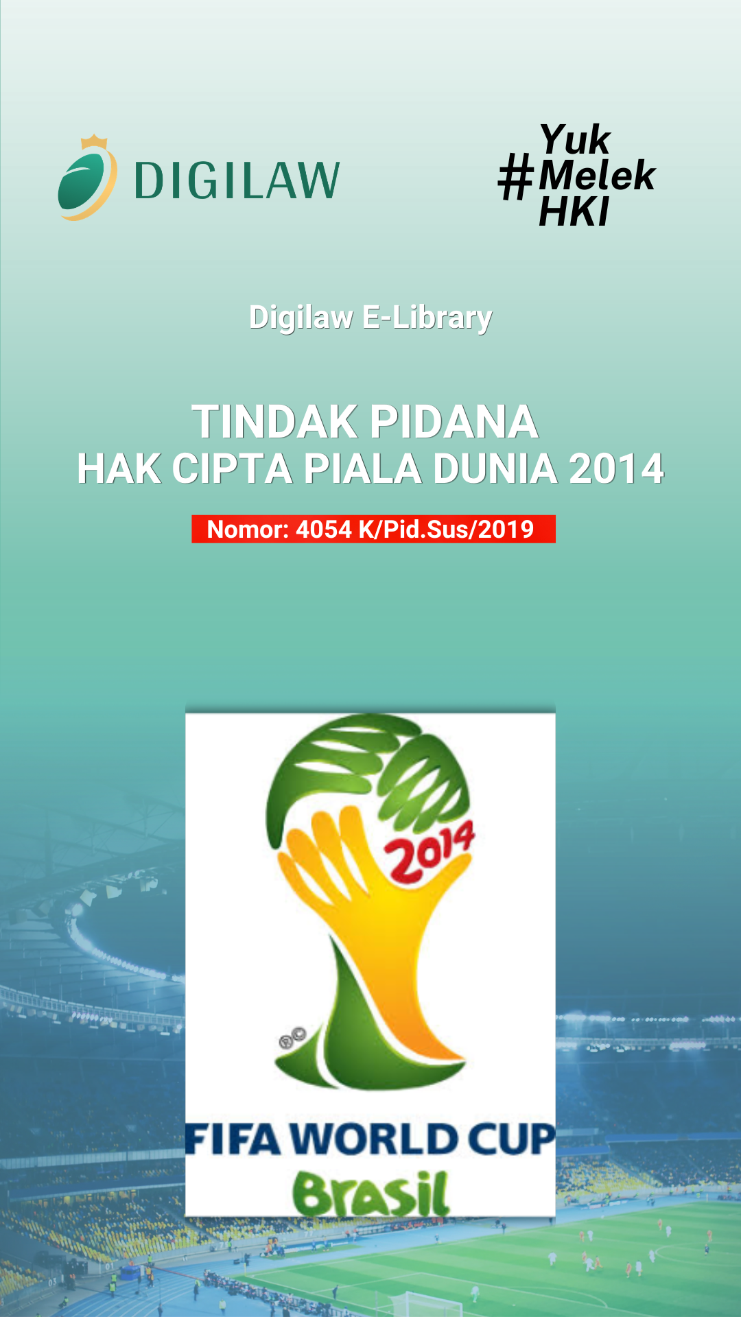  Thumbnail Putusan ( Tindak Pidana Hak Cipta Piala Dunia 2014) Nomor: 4054 K/Pid.Sus/2019